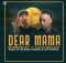 Shebeshxt x Kaycherlow - Dear Mama Mp3 Download