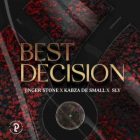Jinger Stone, Kabza De Small & Sly - Best Decision